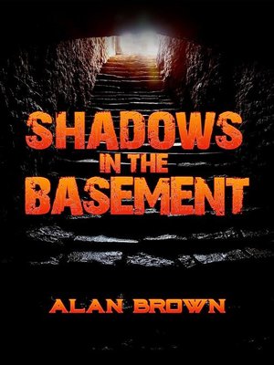 cover image of Shadows in the Basement